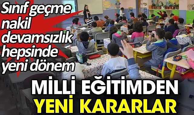 Resmi Gazete'de yayımlandı: Eğitimde köklü değişiklikler