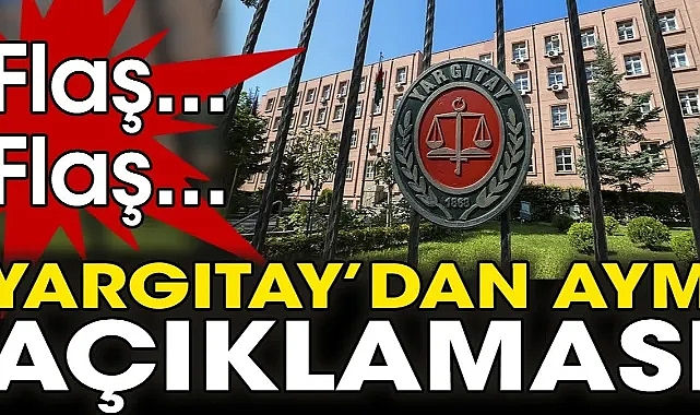 Yargıtay'dan AYM açıklaması
