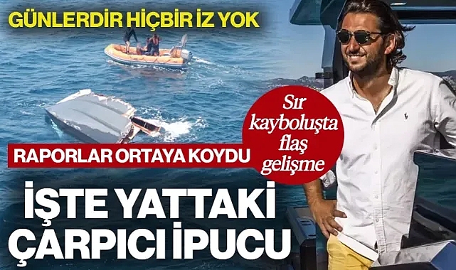 İş İnsanı Halit Yukay'dan Günlerdir İz Yok! Sır Kayboluşta Flaş Gelişme... Yattaki İzde Çarpıcı İpucu