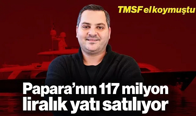 TMSF El Koymuştu: Papara'nın 117 Milyon Liralık Yatı Satılıyor