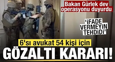 BARIŞ BOYUN , SUÇ ÖRGÜTÜNE OPERASYON 54 GÖZALTI !